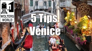 Visit Venice  5 Vital Tips for Visiting Venice Italy [upl. by Eimaral867]