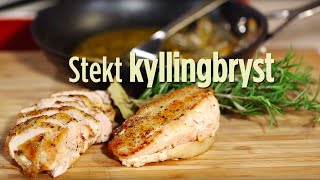 Hvordan steke kyllingfilet [upl. by Litnahs]