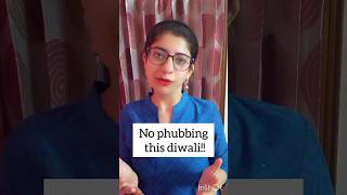 No PHUBBING this Diwali✨️📵 diwali 2024 [upl. by Philipps]