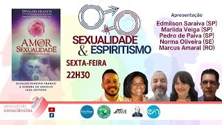 AMOR E SEXUALIDADE – EDMILSON SP MARILDA SP PEDRO SP NORMA SE E MARCUS AMARALRO [upl. by Elbag]