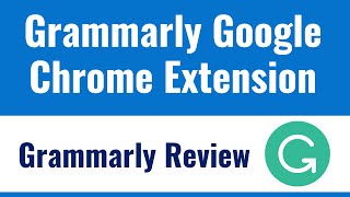 Grammarly google chrome extension  grammarly review [upl. by Flodnar]