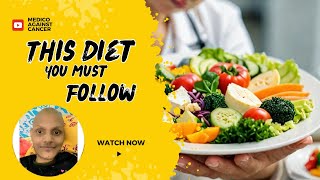 The Diet You Must FollowCANCER Edition  Blood Cancer [upl. by Aikemehs]