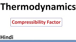 Compressibility Factor in Hindi Thermodynamics by D Verma Sir [upl. by Nnylhtak]