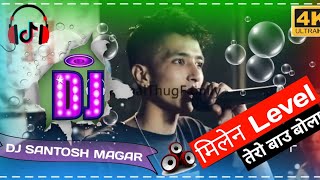 GBOB New Rap Battle Dj Song Tik Tok Viral Song Milena Level Tero bau Bola Remix By Dj Santosh Magar [upl. by Esirehc]