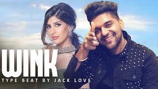 Wink  Guru Randhawa  Jasmin Walia  Type Beat 2020 [upl. by Noreik]