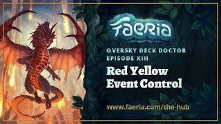 Faeria  Oversky Deck Doctor  Red Yellow Event Control [upl. by Naor]