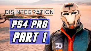 DISINTEGRATION PS4 PRO Gameplay Walkthrough Part 1  Intro amp Tutorial No Commentary [upl. by Brady]