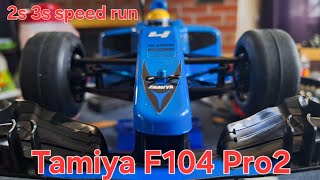 New Tamiya F104 Pro2 2s and 3s speed run rc rccar hobby [upl. by Alithea]