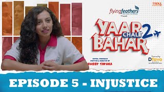 Yaar Chale Bahar Season 2  Episode 5  Injustice  Latest Punjabi Web Series 2023  English Subs [upl. by Nerwal]