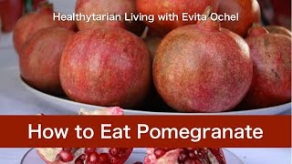 How to Eat a Pomegranate Nutrition Health Benefits Tips amp Demo [upl. by Eisserc]