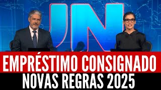 NOVAS REGRAS DO EMPRÉSTIMO CONSIGNADO 2025 [upl. by Seda]