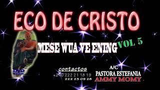 Eco de cristo vol 4 Guinea Ecuatorial [upl. by Proffitt212]