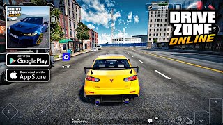 Drive Zone Online Android Gameplay 2023  60 FPS Ultra Max Graphics Part 1 [upl. by Marilyn]