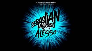 Sebastian Ingrosso and Alesso ft Ryan Tedder  Calling Lose My Mind Extended Club Mix HD [upl. by Langley]