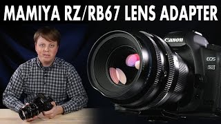 Mamiya RZRB67 Lens Adapter Mount Mamiya RZ and RB67 Lenses on your Digital Camera [upl. by Judon2]