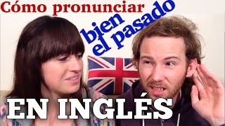 Cómo pronunciar ed en inglés  Los 3 Sonidos del Pasado [upl. by Marron783]