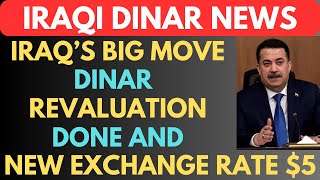 quotIRAQS BIG MOVE DINAR REVALUATION DONE AND NEW EXCHANGE RATE 5quotiraqi dinar news today 2024iqd [upl. by Nesnej]