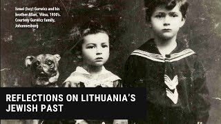 Reflections on Lithuania’s Jewish Past [upl. by Hearn684]