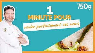 1 min pour Rouler parfaitement ses nems  750g [upl. by Teddi]