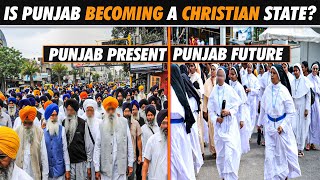 Is Punjab Becoming a ChristianDominated State Overtaking Sikhism  Christianity in Punjab India [upl. by Nylek]