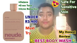 Best BODY WASH To Get BRIGHTEVEN And TAN FREE Skin [upl. by Aicilic]