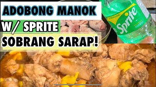 Adobong Manok with Sprite  Sobrang Sarap Promise [upl. by Shargel165]