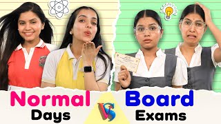 Normal Days Vs Board Exams  Teacher vs Student  School Life  Anaysa [upl. by Sutherland682]