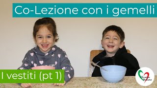 CoLezione con i gemelli I vestiti pt 1 [upl. by Chiou]