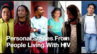 Personal Stories from People Living with HIV [upl. by Onitsuaf]