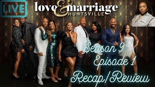 Love amp Marriage Huntsville Season 9 Episode 1 RecapReview [upl. by Lasley730]