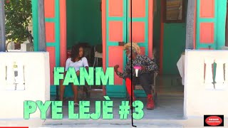 Tonton Dezirab —Fanm Pye Lejè  3 [upl. by Toole]