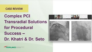 Complex PCI Transradial Solutions for Procedural Success  Dr Khatri amp Dr Seto  Terumo Interventi [upl. by Lledniw811]