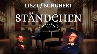 SchubertLiszt  Ständchen [upl. by Annairam827]