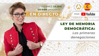 🇪🇸 Ley de Memoria Democrática Las primeras denegaciones en España [upl. by Ailasor]