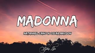 Natanael Cano X Oscar Maydon  Madonna LETRA🎵 [upl. by Recor]