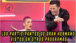 Participantes de Gran Hermano vistos en otros programas [upl. by Mert]