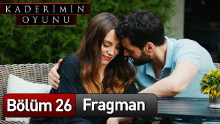 Kaderimin Oyunu 26 Bölüm Fragman Final [upl. by Merras]