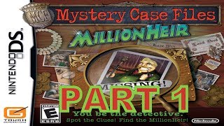 Mystery Case Files MillionHeir NDS Walkthrough Part 1 With Commentary [upl. by Annwahs]