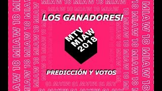 MTV MIAW 2018 LOS GANADORES  PREDICCIÓN Y VOTOS [upl. by Benisch]