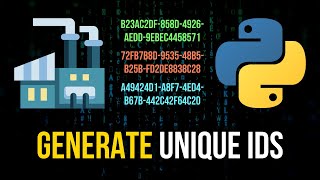 Generate Unique IDs in Python UUIDs [upl. by Harriott237]