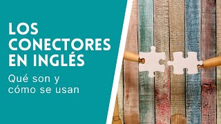 Conectores en Inglés  Linking Words [upl. by Arihsaj111]