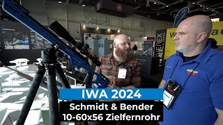 IWA 2024 Das Schmidt amp Bender 1060x56 Zielfernrohr für Long und Extreme Long Range [upl. by Cohlette]