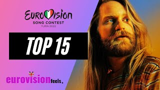 EUROVISION 2022 TOP 15 CURRENTLY ⭐️ [upl. by Elvira]