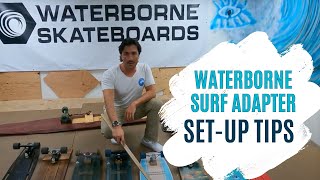 Waterborne Surf Adapter SetUp Tips from the Founder of Waterborne [upl. by Manvil2]