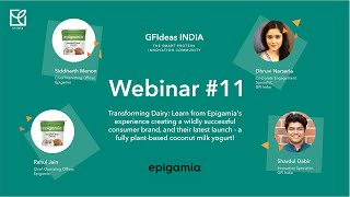 Webinar 11 Transforming Dairy Learn from Epigamias Experience Creating A Successful Brand [upl. by Huntingdon]