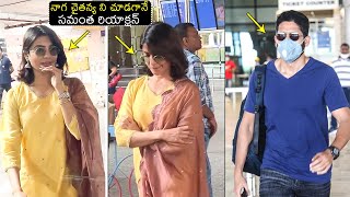 Samantha SHOCKING Reaction After Seeing Naga Chaitanya At Airport  Samantha Latest  Filmy Hunk [upl. by Oderf]