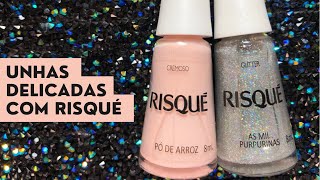 Unhas delicadas com Esmaltes Risqué [upl. by Ilecara]