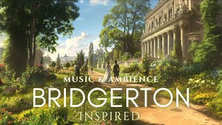 Regency Era Walk in a Park  Bridgerton Inspired Music amp Ambience  Romantic Instrumental Playlist [upl. by Aillicsirp513]