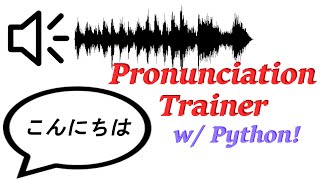 Pronunciation Trainer w Python [upl. by Lauralee453]