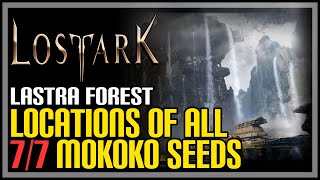 All Lastra Forest Mokoko Seeds Lost Ark [upl. by Odnomar455]